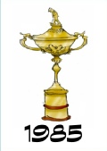 RYDER CUP 1985